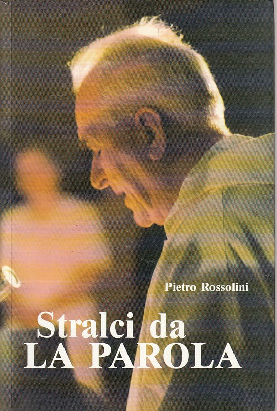 LD- STRALCI DA LA PAROLA - PIETRO ROSSOLINI - PARMA --- 1991 - B - YFS608