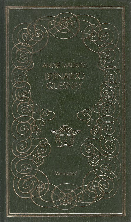 LN- BERNARDO QUESNAY - MAUROIS - MONDADORI - MEDUSA - 1a ED. - 1970 - C - ZFS544