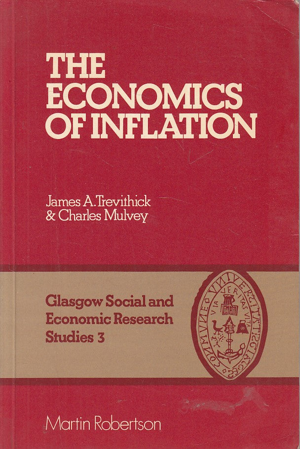 LZ- THE ECONOMICS OF INFLATION IN ENGLISH -- ROBERTSON --- 1975 - B - YFS338