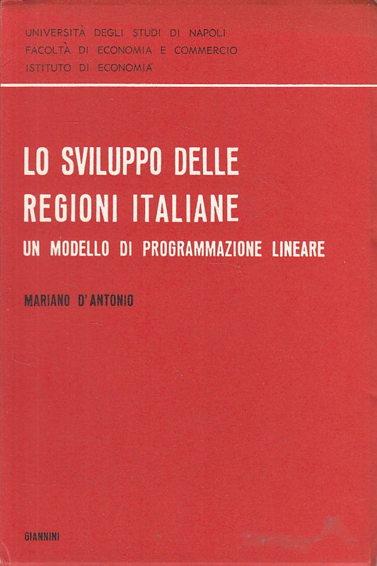 LS- SVILUPPO REGIONI ITALIANE PROGRAMMAZIONE -- GIANNINI --- 1969 - B - ZFS642