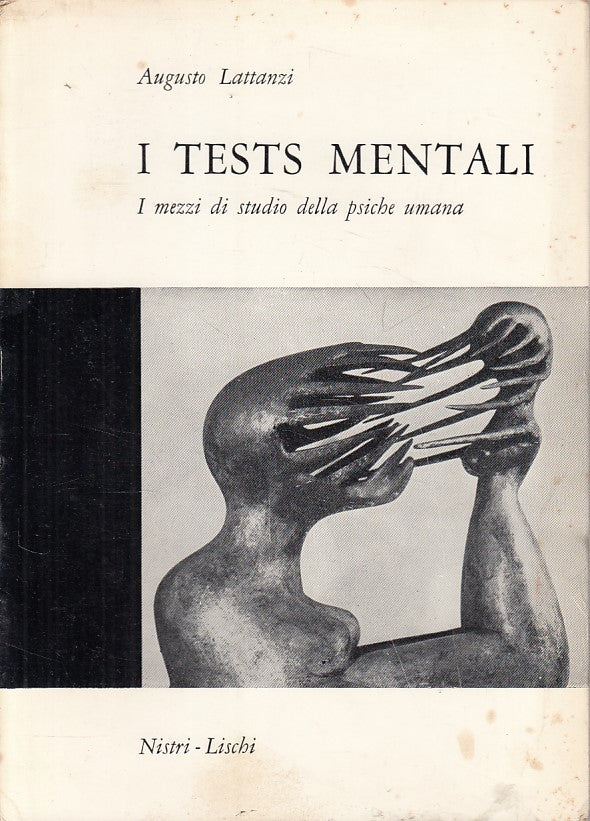 LS- I TESTS MENTALI STUDIO PSICHE- LATTANZI- NISTRI LISCHI --- 1966 - B - ZFS458