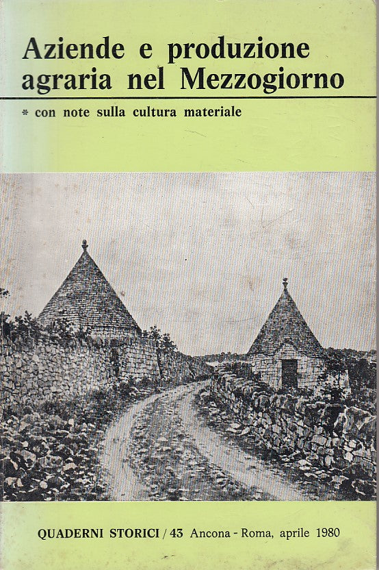 LS- AZIENDE E PRODUZIONE AGRARIA NEL MEZZOGIORNO -- MULINO --- 1980 - B - ZFS486