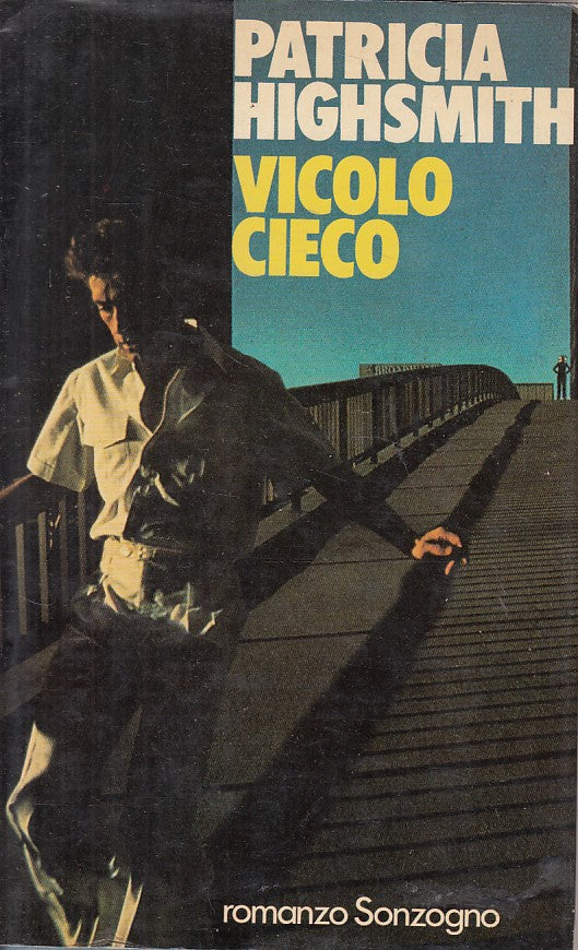 LN- VICOLO CIAECO - HIGHSMITH - SONZOGNO -- 1a ED. - 1985 - CS - ZFS207