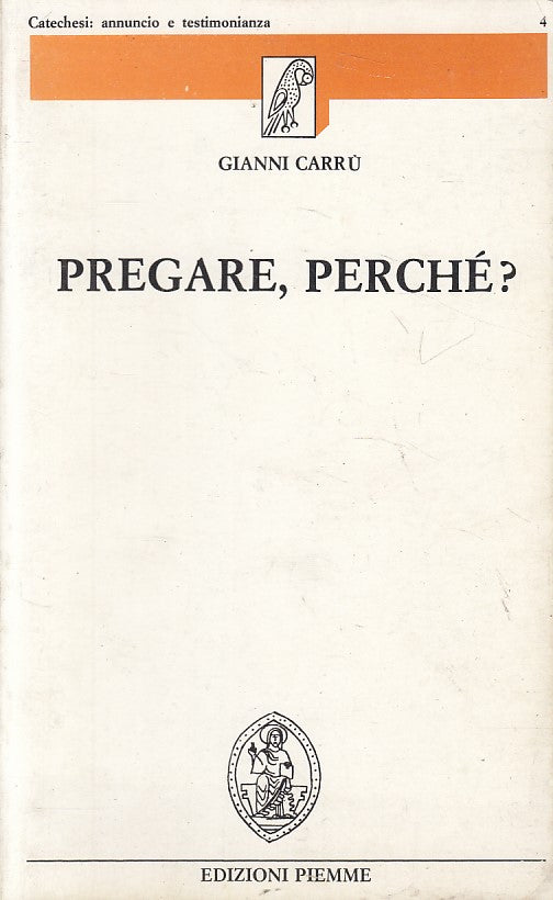 LD- PREGARE, PERCHE'? - CARRU' - PIEMME - CATECHESI -- 1983 - B - ZFS663