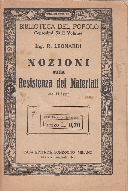 LZ- NOZIONI SULLA RESISTENZA DEI MATERIALI -- SONZOGNO --- 1920 - S - YFS258