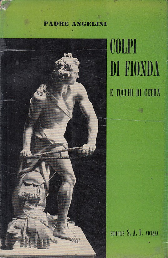 LD- COLPI DI FIONDA E TOCCHI DI CETRA DISCORSI -- SAT --- 1963 - B - YFS93