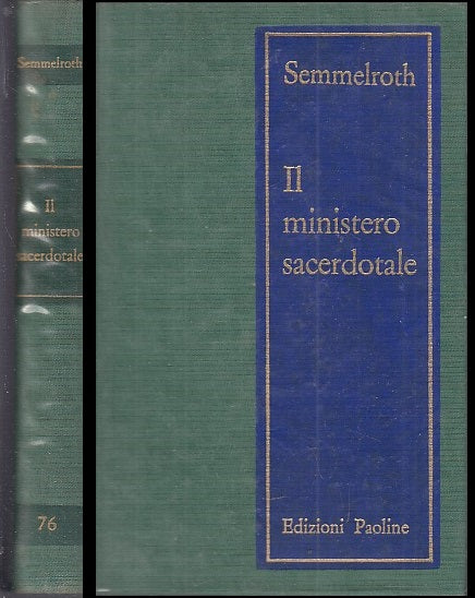 LD- IL MINISTERO SACERDOTALE - SEMMELROTH - EDIZIONI PAOLINE --- 1964- CS- XFS21