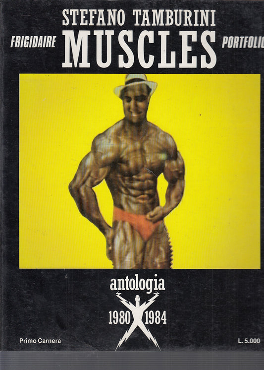 FZ- FRIGIDAIRE MUSCLES PORTFOLIO ANTOLOGIA- TAMBURINI- PRIMO CARNERA- 1984-B-PRX