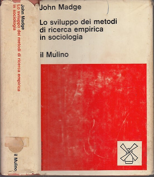 LZ- SVILUPPO METODI RICERCA EMPIRICA IN SOCIOLOGIA - MADGE ---- 1971 - CS- XFS20