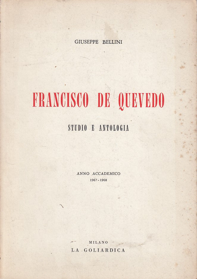 LS- FRANCISCO DE QUEVEDO STUDIO ANTOLOGIA -- GOLIARDICA --- 1968 - B - YFS472