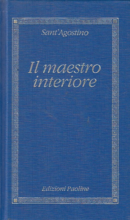 LD- IL MAESTRO INTERIORE - SANT'AGOSTINO - PAOLINE --- 1987 - C - YFS171