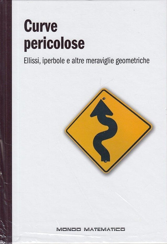 LZ- MONDO MATEMATICO N.27 CURVE PERICOLOSE -- RBA --- 2019 - C- YFS999