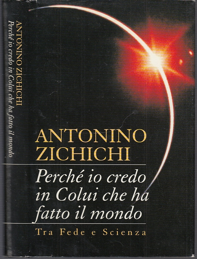 LZ- PERCHE' IO CREDO IN COLUI CHE HA FATTO IL MONDO- ZICHICHI---- 1999- CS-XFS39