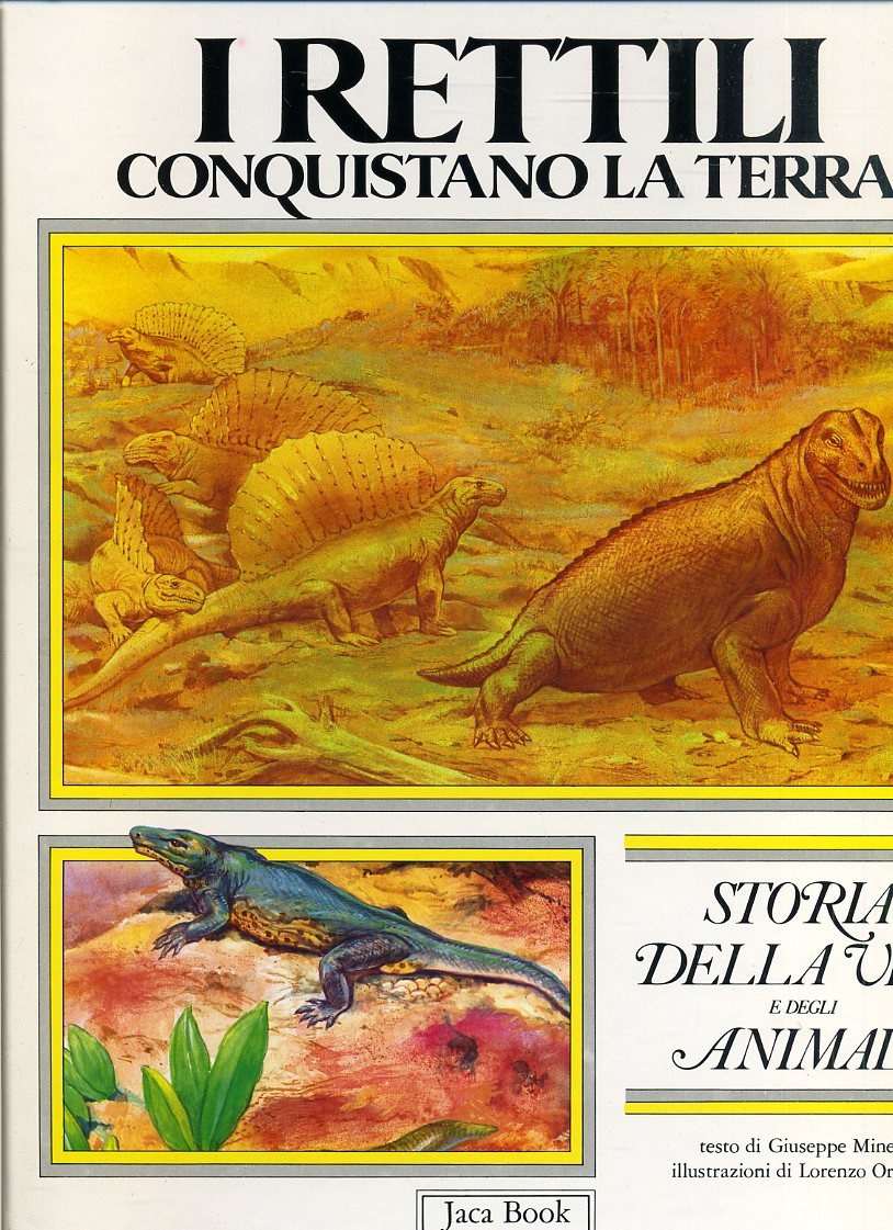 LZ- I RETTILI CONQUISTANO LA TERRA --JACA BOOK - VITA ANIMALI -- 1987- C- YFS680