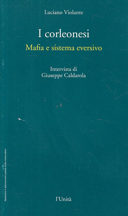 LS- I CORLEONESI MAFIA SISTEMA EVERSIVO- VIOLANTE- L'UNITA'--- 1993 - B - YFS491