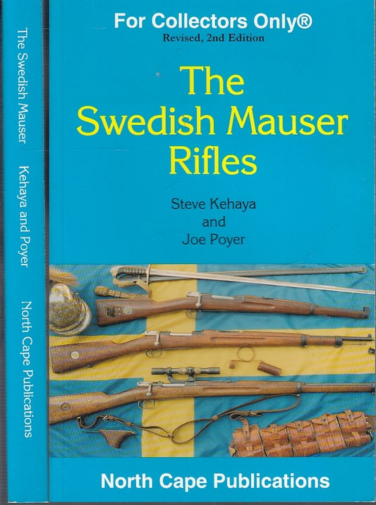 LZ- THE SWEDISH MAUSER RIFLES - POYER KEHAYA - NORTH CAPE--- 2003 - B - XFS19