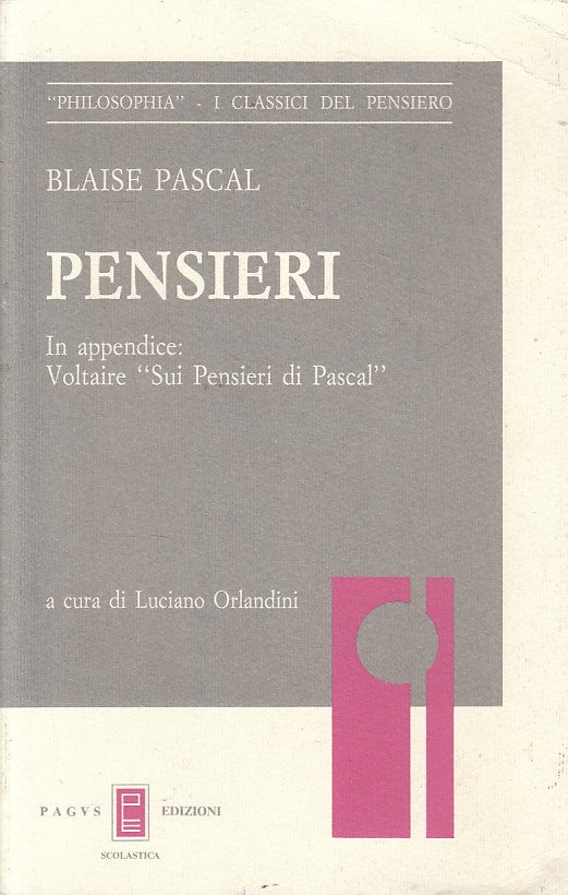 LS- PENSIERI - BLAISE PASCAL - PAGUS - PHILOSOPHIA - 1a ED. - 1992 - B - YFS325