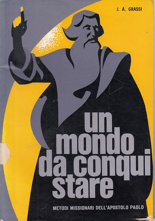 LD- UN MONDO DA CONQUISTARE - GRASSI - P.I.M.E. - MISSIONI -- 1967 - B - YFS183