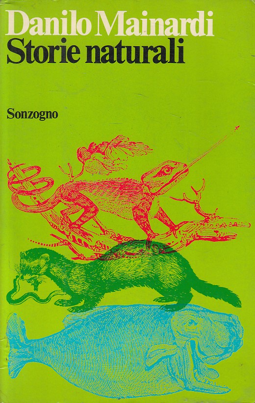 LS- STORIE NATURALI - MAINARDI - SONZOGNO - SAGGI - 1a ED. - 1974 - B - YFS390