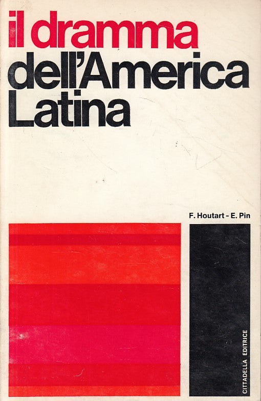 LS- IL DRAMMA DELL'AMERICA LATINA- HOUTART PIN- CITTADELLA --- 1968 - B - YFS390