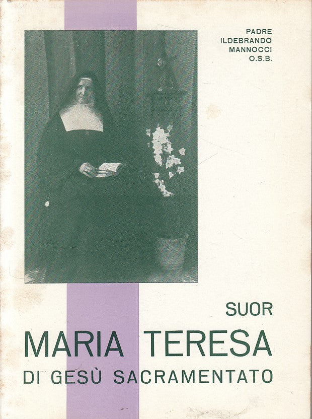 LD- SUOR MARIA TERESA DI GESU' SACRAMENTATO -- PARMA --- 1964 - B - YFS390