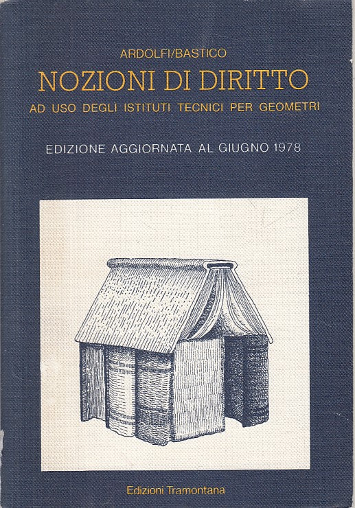 LZ- NOZIONI DIRITTO USO ISTITUTI TECNICI GEOMETRI-- TRAMONTANA--- 1978- B- YFS33