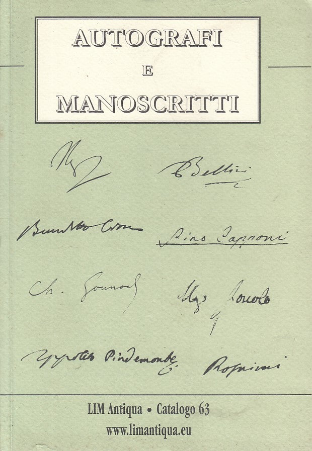 LS- AUTOGRAFI E MANOSCRITTI CATALOGO 63 -- LIM ANTIQUA --- 1995 - B - YFS41