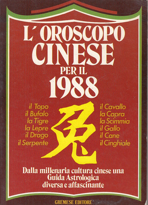 LS- L'OROSCOPO CINESE PER IL 1988 - SOMERVILLE - GREMESE --- 1988 - B - YFS90