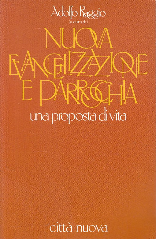 LD- NUOVA EVANGELIZZAZIONE E PARROCCHIA- RAGGIO- CITTA' NUOVA--- 1992- B - YFS90