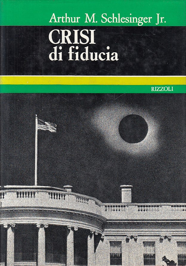 LS- CRISI DI FIDUCIA - SCHLESINGER - RIZZOLI - DOCUMENTI -- 1971 - CS - YFS47