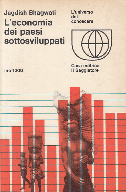 LS- ECONOMIA DEI PAESI SOTTOSVILUPPATI- BHAGWATI- SAGGIATORE--- 1996 - B - YFS87