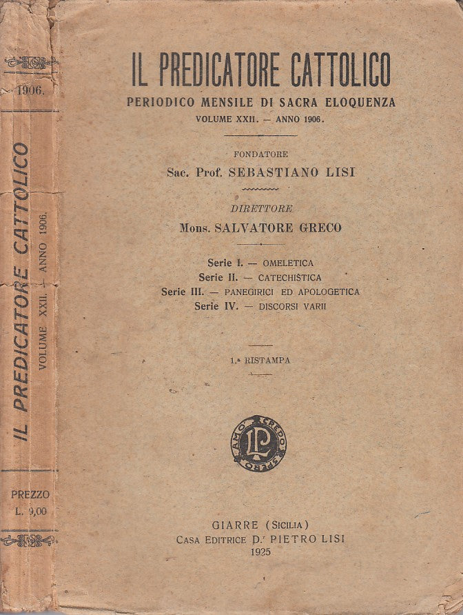 LD- IL PREDICATORE CATTOLICO VOL. XXII -- GIARRE --- 1925 - B - YFS87