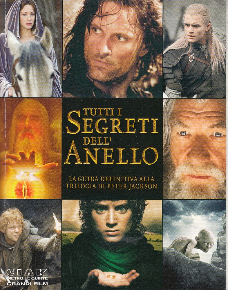 LZ- TUTTI I SEGRETI DELL'ANELLO GUIDA DEFINITIVA -- CIAK --- 2004 - B - YFS489