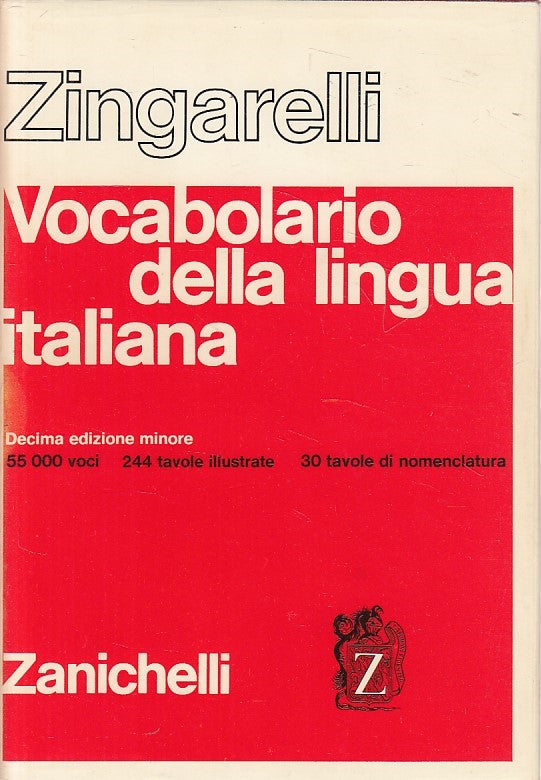 LZ- VOCABOLARIO LINGUA ITALIANA - ZINGARELLI - ZANICHELLI --- 1982 - CS - YFS392