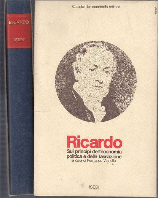 LZ- SUI PRINCIPI ECONOMIA POLITICA TASSAZIONE- RICARDO- ISEDI--- 1976- CS- XFS39