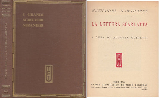 LN- GRANDI SCRITTORI STRANIERI 64 LETTERA- HAWTHORNE- UTET --- 1935 - C - ZFS415