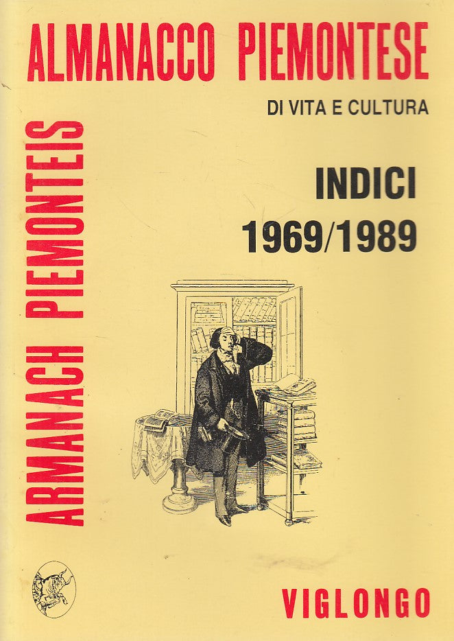 LS- ALMANACCO PIEMONTESE INDICI 1969/1989 -- VIGLONGO --- 1989 - B - ZFS254