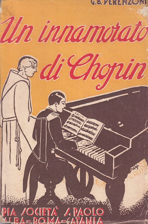 LN- UN INNAMORATO DI CHOPIN - PERENZONI - SAN PAOLO --- 1940 - B - ZFS245