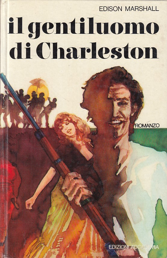 LN- IL GENTILUOMO DI CHARLESTON - MARSHALL - ACCADEMIA --- 1977 - C - ZFS71