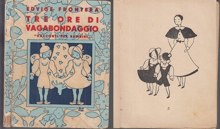 LB- TRE ORE DI VAGABONDAGGIO BAMBINI - EDVIGE FRONTERA - SALES--- 1950- B- XFS5