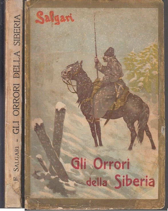 LB- GLI ORRORI DELLA SIBERIA - SALGARI - VALLARDI -- RIST. 1964 - B - XFS3