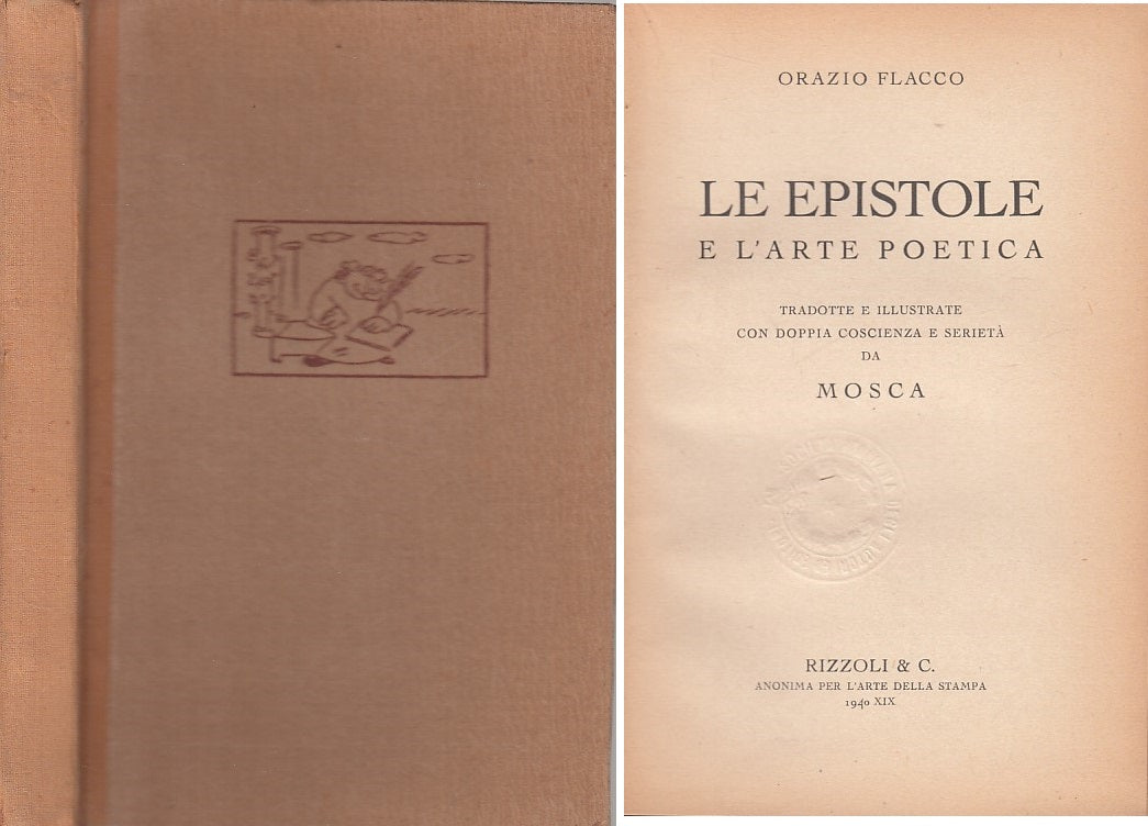 LS- LE EPISTOLE E L'ARTE POETICA - ORAZIO FLACCO - RIZZOLI --- 1940 - C - ZFS409