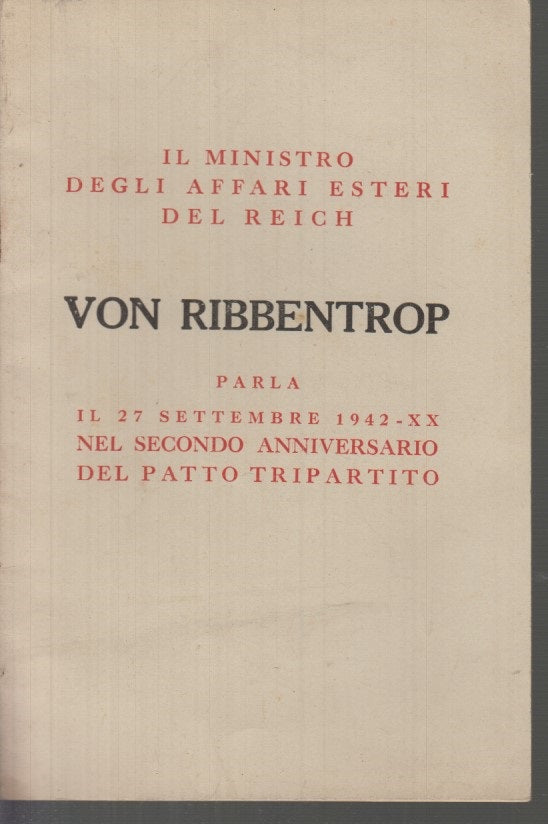 LM- MINISTRO AFFARI ESTERI REICH VON RIBBENTROP 1942 XX PATTO TRIPARTITICO- MLT3