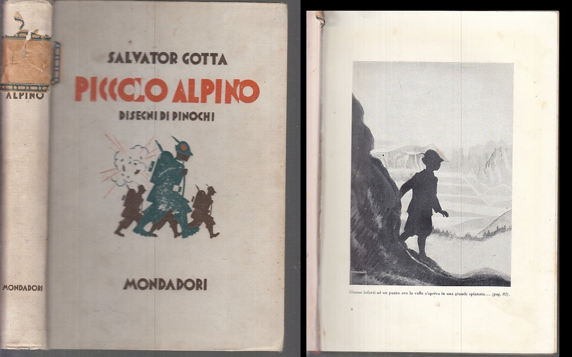 LB- PICCOLO ALPINO - SALVATOR GOTTA PINOCHI - MONDADORI --- 1931- C- XFS40