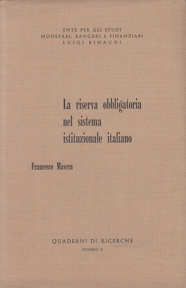 LZ- RISERVA OBBLIGATORIA SISTEMA ISTITUZIONALE -- EINAUDI --- 1971 - B - ZFS666