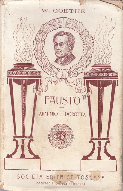 LN- FAUSTO ARMINIO E DOROTEA - GOETHE - TOSCANA - CLASSICI -- 1955 - CS - ZFS667