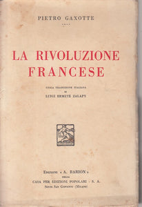 LS- LA RIVOLUZIONE FRANCESE - GAXOTTE - BARION --- 1953 - B - ZFS614