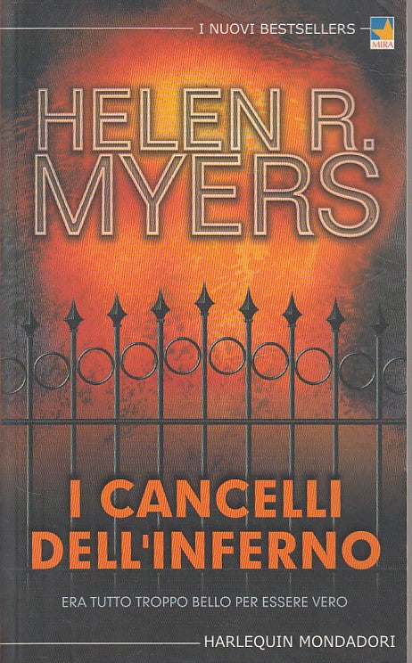 LN- I CANCELLI DELL'INFERNO - MYERS - MONDADORI -- 1a ED. - 2004 - B - ZFS640