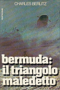 LS- BERMUDA: IL TRIANGOLO MALEDETTO - BERLITZ - EUROCLUB --- 1978 - CS - ZFS92