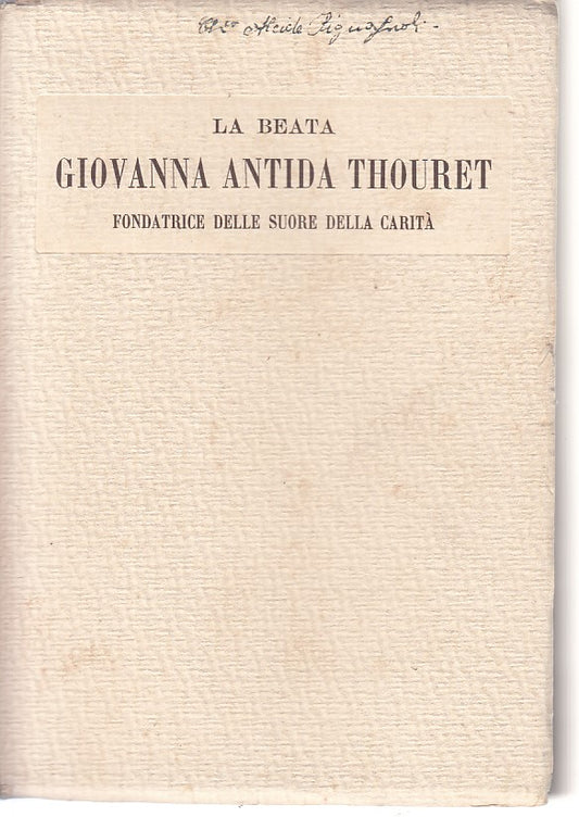 LD- LA BEATA GIOVANNA ANTIDA THOURET -- ROMA --- 1926 - B - ZFS645